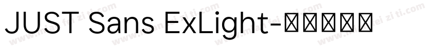 JUST Sans ExLight字体转换